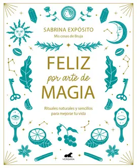FELIZ POR ARTE DE MAGIA FELIZ POR ARTE DE MAGIA