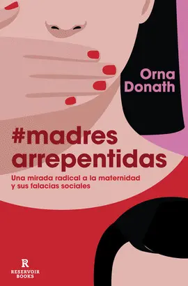MADRES ARREPENTIDAS MADRES ARREPENTIDAS
