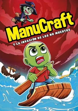 MANUCRAFT Y LA INVASIÓN DE LOS NO-MUERTOS MANUCRAFT Y LA INVASIÓN DE LOS NO-MUERTOS