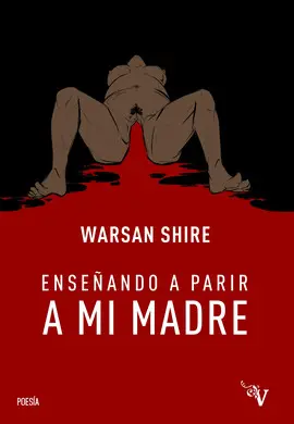 ENSEÑANDO A PARIR A MI MADRE ENSEÑANDO A PARIR A MI MADRE