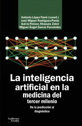 LA INTELIGENCIA ARTIFICIAL EN LA MEDICINA DEL TERCER MILENIO