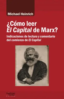 ¿CÓMO LEER EL CAPITAL DE MARX? ¿CÓMO LEER EL CAPITAL DE MARX?