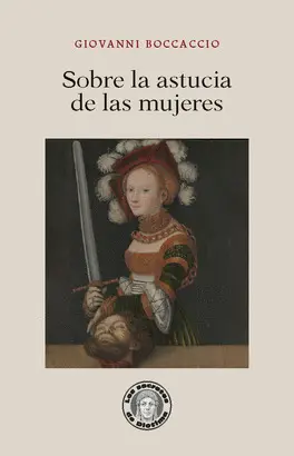 SOBRE LA ASTUCIA DE LAS MUJERES SOBRE LA ASTUCIA DE LAS MUJERES