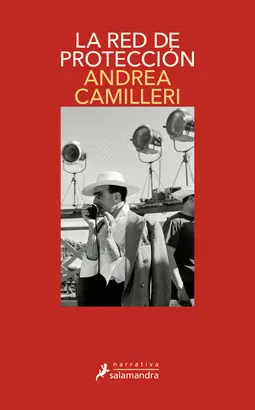 LA RED DE PROTECCIÓN (COMISARIO MONTALBANO 30) LA RED DE PROTECCIÓN (COMISARIO MONTALBANO 30)