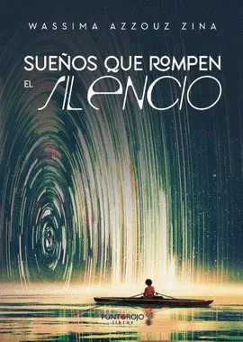 SUEÑOS QUE ROMPEN EL SILENCIO SUEÑOS QUE ROMPEN EL SILENCIO