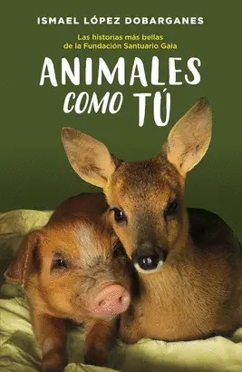 ANIMALES COMO TÚ ANIMALES COMO TÚ