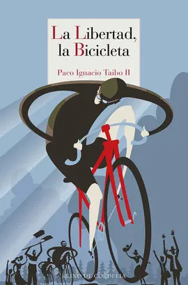LIBERTAD, LA BICICLETA,LA