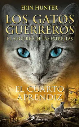 EL CUARTO APRENDIZ (LOS GATOS GUERREROS EL AUGURIO DE LAS ESTRE EL CUARTO APRENDIZ (LOS GATOS GUERREROS EL AUGURIO DE LAS ESTRE