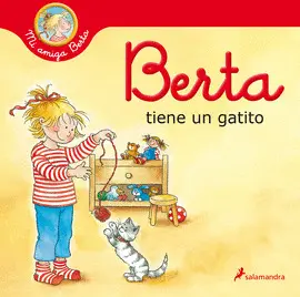BERTA TIENE UN GATITO (MI AMIGA BERTA) BERTA TIENE UN GATITO (MI AMIGA BERTA)