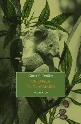 UN KOALA EN EL ARMARIO UN KOALA EN EL ARMARIO
