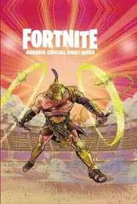 AGENDA ESCOLAR 2021-2022-FORTNITE AGENDA ESCOLAR 2021-2022-FORTNITE