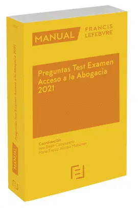 MANUAL PREGUNTAS TEST EXAMEN ACCESO A LA ABOGACÍA 2021