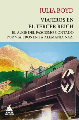 VIAJEROS EN EL TERCER REICH - RUSTICA