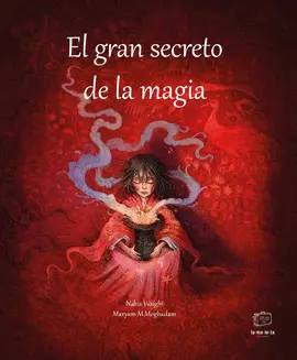 EL GRAN SECRETO DE LA MAGIA EL GRAN SECRETO DE LA MAGIA
