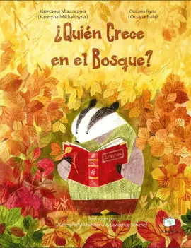 ¿QUIÉN CRECE EN EL BOSQUE?