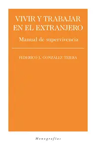 VIVIR Y TRABAJAR EN EL EXTRANJERO
