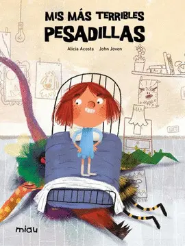 MIS MÁS TERRIBLES PESADILLAS MIS MÁS TERRIBLES PESADILLAS