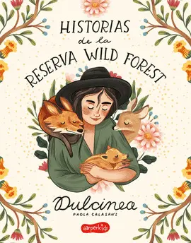 HISTORIAS DE LA RESERVA WILD FOREST HISTORIAS DE LA RESERVA WILD FOREST