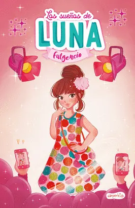 LOS SUEÑOS DE LUNA FULGENCIO LOS SUEÑOS DE LUNA FULGENCIO