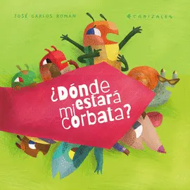 ¿DÓNDE ESTARÁ MI CORBATA