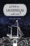 ¿A DONDE VAN LAS ESTRELLAS CUANDO MUEREN?