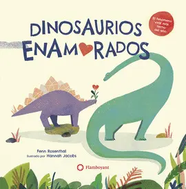 DINOSAURIOS ENAMORADOS DINOSAURIOS ENAMORADOS