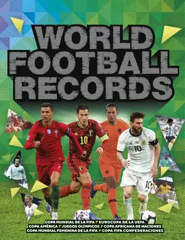 WORLD FOOTBALL RECORDS 2021 WORLD FOOTBALL RECORDS 2021