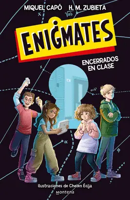 ENIGMATES 1 ENCERRADOS EN CLASE (DE 10 A 12 AÑOS) ENIGMATES 1 ENCERRADOS EN CLASE (DE 10 A 12 AÑOS)