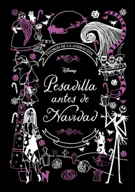PESADILLA ANTES DE NAVIDAD. TESOROS DE LA ANIMACIÓN PESADILLA ANTES DE NAVIDAD. TESOROS DE LA ANIMACIÓN