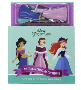 PRINCESAS. VISTE A LAS PRINCESAS CON IMANES PRINCESAS. VISTE A LAS PRINCESAS CON IMANES
