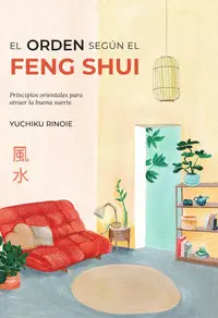 EL ORDEN SEGÚN EL FENG SHUI