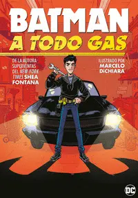 BATMAN: A TODO GAS BATMAN: A TODO GAS