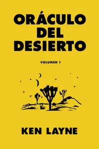 ORACULO DEL DESIERTO ORACULO DEL DESIERTO