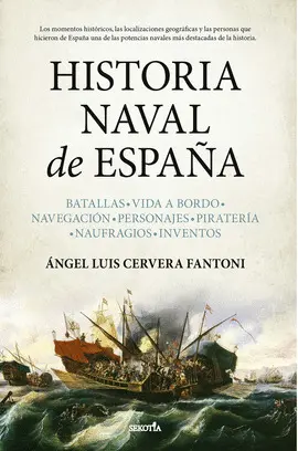 HISTORIA NAVAL DE ESPAÑA HISTORIA NAVAL DE ESPAÑA