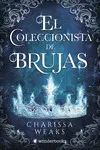 EL COLECCIONISTA DE BRUJAS