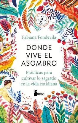 DONDE VIVE EL ASOMBRO DONDE VIVE EL ASOMBRO