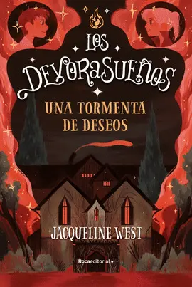 Una Tormenta de Deseos. (Los Devorasueños 2)