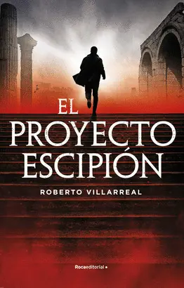 EL PROYECTO ESCIPIÓN