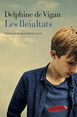 Les Lleialtats (Catalán)