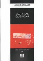 LAS COSAS QUE PASAN