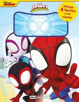 SPIDEY Y SU SUPEREQUIPO. MINI LIBROAVENTURAS SPIDEY Y SU SUPEREQUIPO. MINI LIBROAVENTURAS