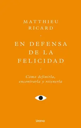 EN DEFENSA DE LA FELICIDAD