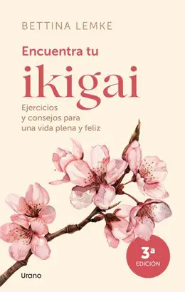 ENCUENTRA TU IKIGAI ENCUENTRA TU IKIGAI