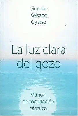 LA LUZ CLARA DEL GOZO LA LUZ CLARA DEL GOZO