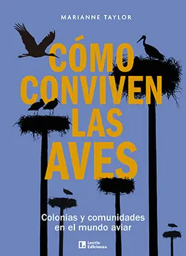 CÓMO CONVIVEN LAS AVES CÓMO CONVIVEN LAS AVES