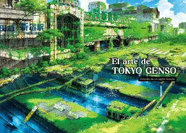 EL ARTE DE TOKYO GENSO EL ARTE DE TOKYO GENSO