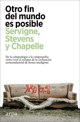 OTRO FIN DEL MUNDO ES POSIBLE OTRO FIN DEL MUNDO ES POSIBLE