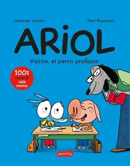ARIOL 7: PISTÓN, EL PERRO PROFESOR (CÓMIC INFANTIL) ARIOL 7: PISTÓN, EL PERRO PROFESOR (CÓMIC INFANTIL)