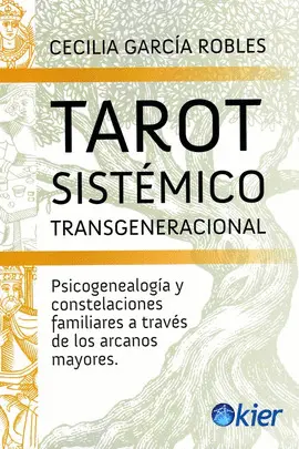 TAROT SISTÉMICO TRANSGENERACIONAL TAROT SISTÉMICO TRANSGENERACIONAL