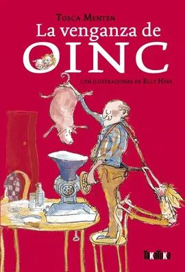 LA VENGANZA DE OINC LA VENGANZA DE OINC